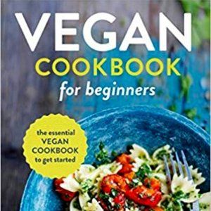 Vegan Cookbook for Beginners | Brand New Cookbook